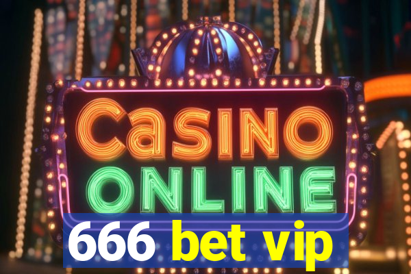 666 bet vip